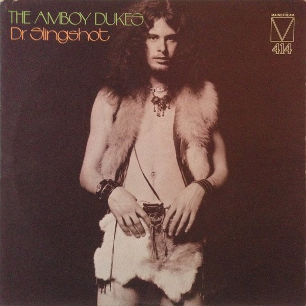 The Amboy Dukes | Dr. Slingshot