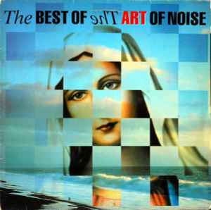 The Art Of Noise | The Best Of The Art Of Noise