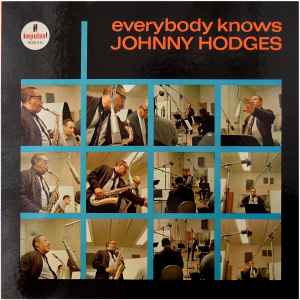 Johnny Hodges | Everybody Knows (See Condition)