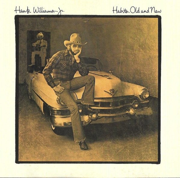 Hank Williams Jr. | Habits Old And New